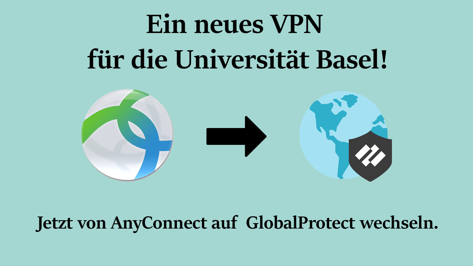 Neue VPN-Lösung der Uni Basel
